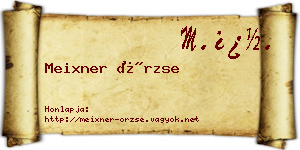 Meixner Örzse névjegykártya